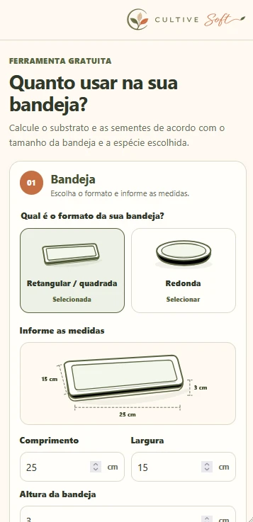 Tela da Calculadora de Cultivo mostrando a escolha do formato e das medidas da bandeja.